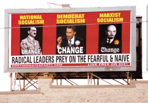 DEB NICKLAY/The Globe Gazette A billboard on South Federal Avenue in Mason City seemingly compares President Barack Obama to Adolph Hitler (left) and Vladimir Lenin.